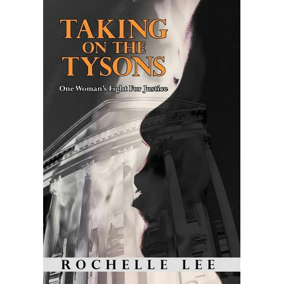 Taking on the Tysons: One Woman's Fight for Justice, (Hardcover)