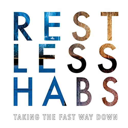 Restless Habs Taking the Fast Way Down (CD) Album