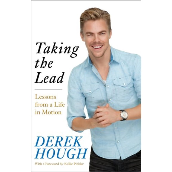 Pre-Owned Taking the Lead: Lessons from a Life in Motion (Hardcover) 0062323199 9780062323194