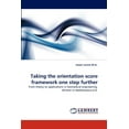 thumbnail image 1 of Taking the Orientation Score Framework One Step Further (Paperback), 1 of 1
