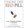 thumbnail image 1 of Pre-Owned Taking the Red Pill: Science, Philosophy and the Religion in the Matrix (Smart Pop) Paperback, 1 of 1