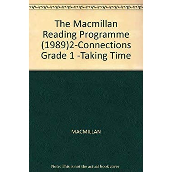 Pre-Owned Taking time (Connections, Macmillan reading program) (Hardcover) 0021748004 9780021748006