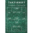 thumbnail image 1 of Taktikheft Fußballtrainer: Coaches Und Fußballlehrer, 122 Seiten (Paperback), 1 of 1