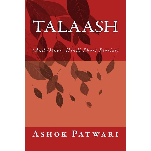 Talaash : (And Other Hindi Short Stories)