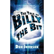 The Tale of Billy the Bit, Paperback