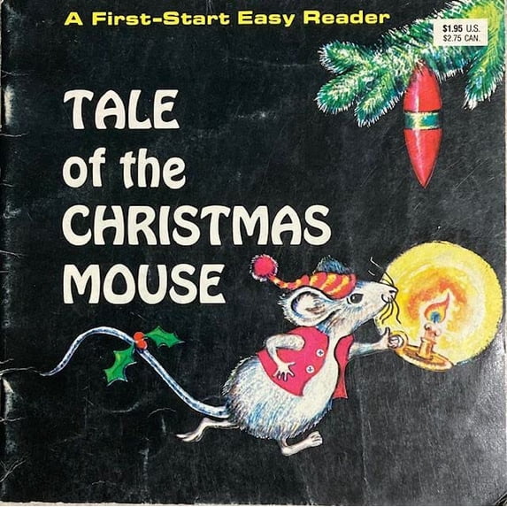 Pre-Owned Tale of the Christmas Mouse (A First-Start Easy Reader) (Paperback) 0816700354 9780816700356