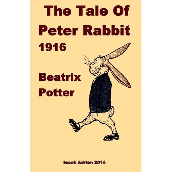 The Tale Of Peter Rabbit 1916 Beatrix Potter, (Paperback)