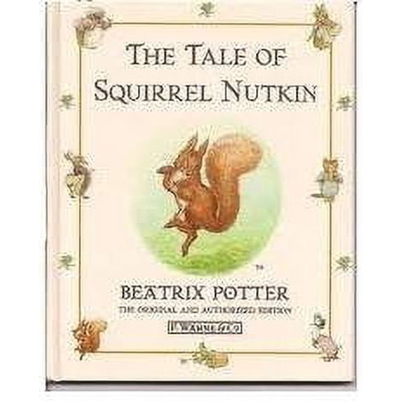 Pre-Owned Tale Of Squirrel Nutkin, The (book 2) (Hardcover) 0723270260 9780723270263
