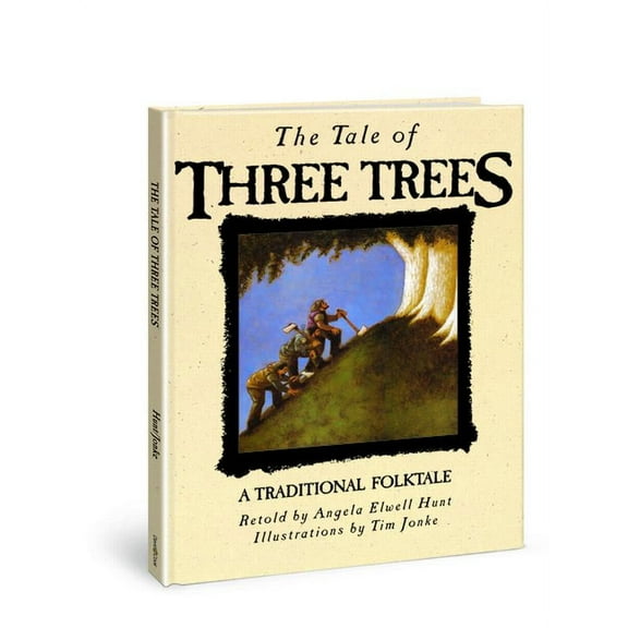 Tale of Three Trees The Tale of Three Trees, (Hardcover)