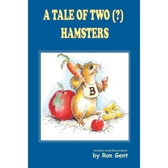 A Tale of Two (?) Hamsters, (Paperback)