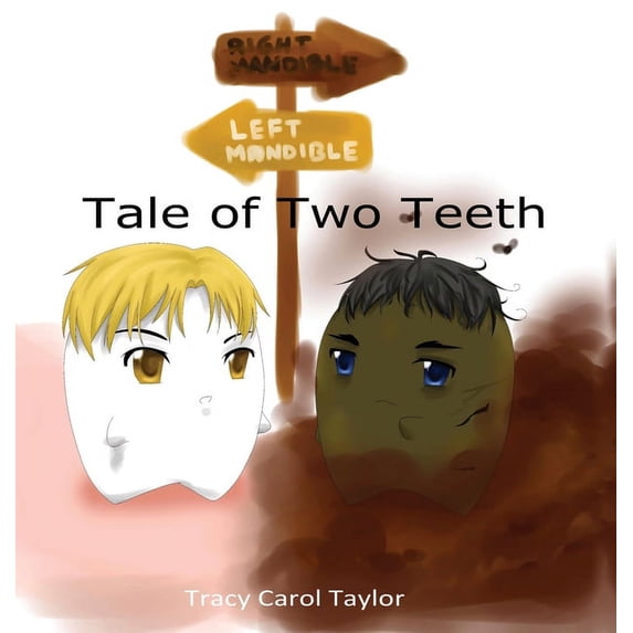 Tale of Two Teeth, (Hardcover)