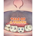 thumbnail image 1 of Tale of a Tooth, (Paperback), 1 of 1