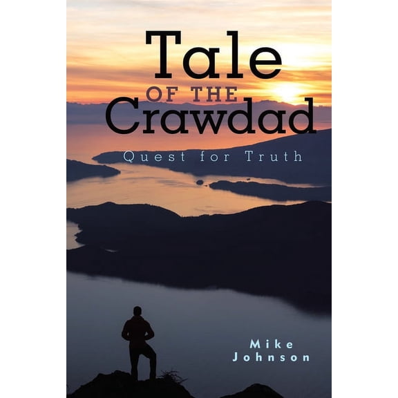 Tale of the Crawdad : Quest for Truth