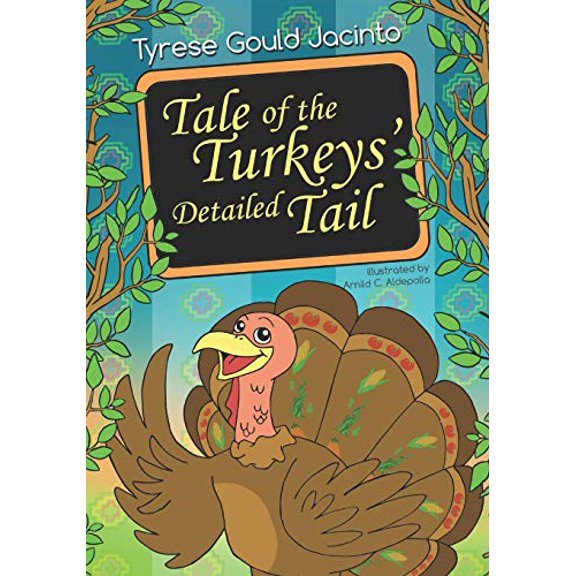 Pre-Owned Tale of the Turkeys' Detailed Tail (Paperback) 1701179938 9781701179936