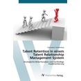 thumbnail image 1 of Talent Retention in einem Talent Relationship Management System (Paperback), 1 of 1