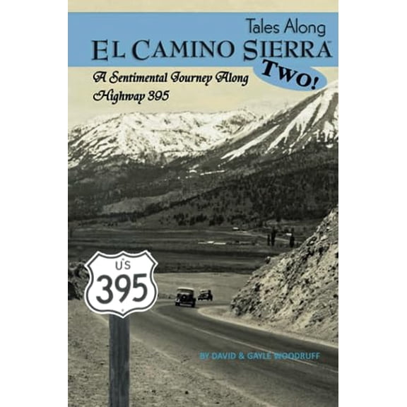 Pre-Owned Tales Along El Camino Sierra Volume II (Paperback) 0578464446 9780578464442