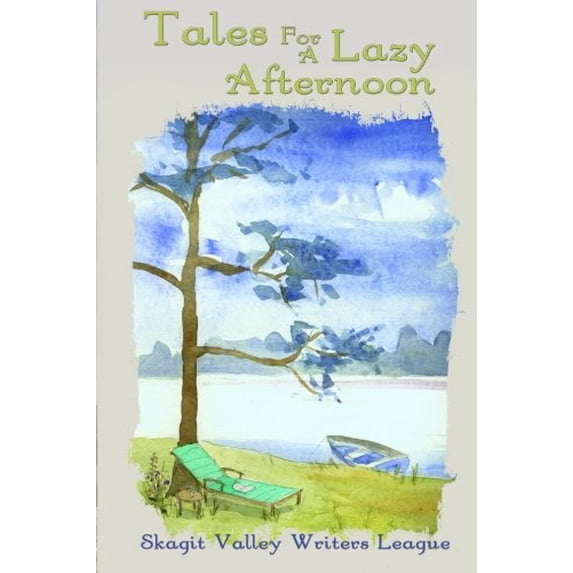 Pre-Owned Tales For A Lazy Afternoon (Paperback) 0982170610 9780982170618