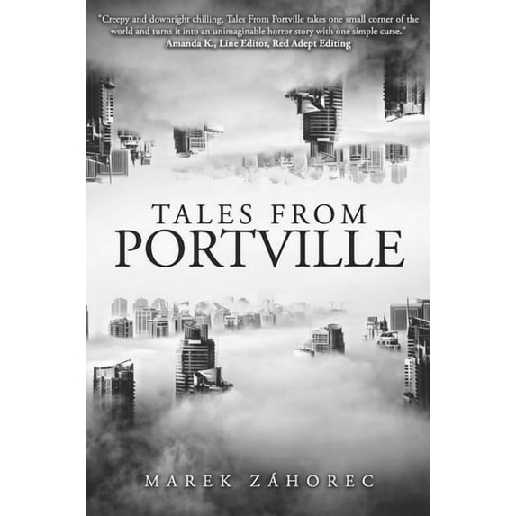 Tales From Portville Paperback 1689724900 9781689724906 Marek Zhorec