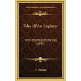 thumbnail image 1 of Tales Of An Engineer : With Rhymes Of The Rail (1895) (Hardcover), 1 of 1