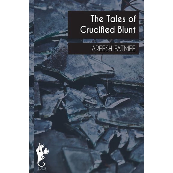 Tales Of Crucified Blunt (Paperback)