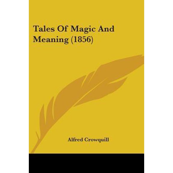Tales of Magic and Meaning (1856) Paperback