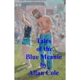 thumbnail image 1 of Tales Of The Blue Meanie (Paperback), 1 of 1