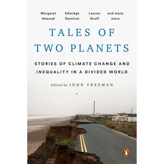 Pre-Owned Tales of Two Planets: Stories of Climate Change and Inequality in a Divided World Paperback