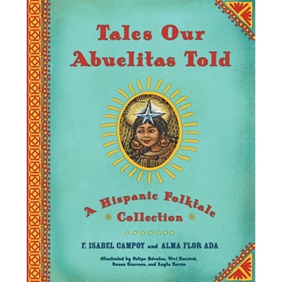 Pre-Owned Tales Our Abuelitas Told: A Hispanic Folktale Collection Paperback