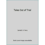Pre-Owned Tales Out of Trial (Hardcover) 0898541743 9780898541748