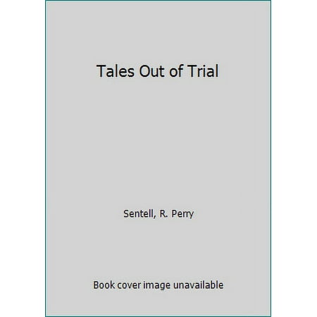 Pre-Owned Tales Out of Trial (Hardcover) 0898541743 9780898541748