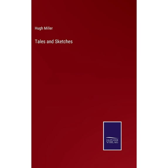Tales and Sketches (Hardcover)