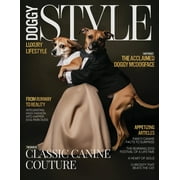 Tales by Paws Adventures, Wisdom, and W Doggy Style The Book of Classic Canine Couture, Paperback