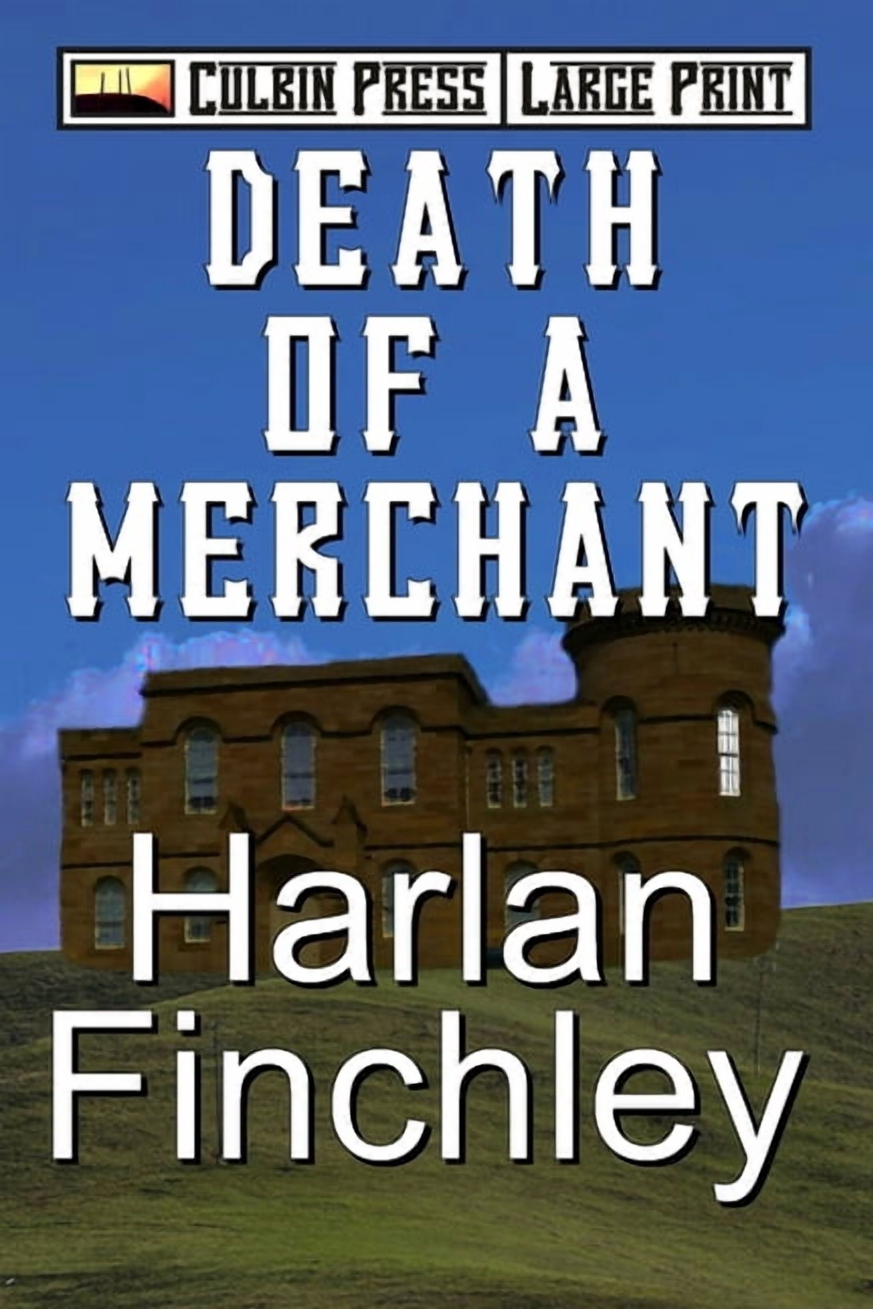 Tales from Arcadia Large Print Death of a Merchant: Large Print, Book 6, (Paperback)
