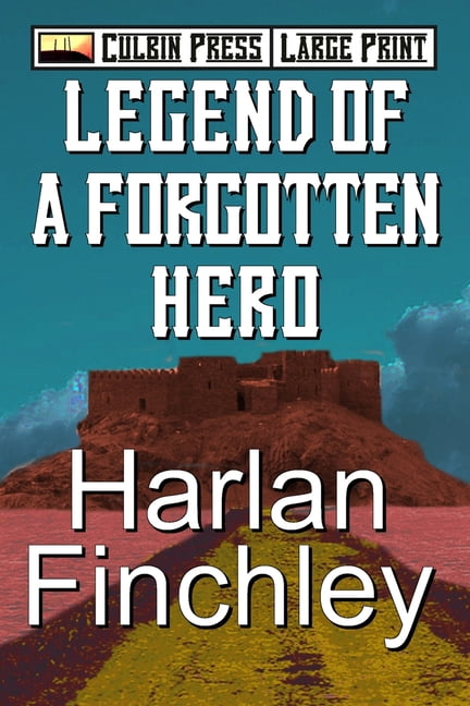 Tales from Arcadia Large Print Legend of a Forgotten Hero: Large Print, Book 4, (Paperback)