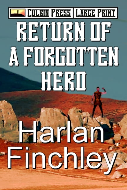 Tales from Arcadia Large Print Return of a Forgotten Hero: Large Print, Book 5, (Paperback)