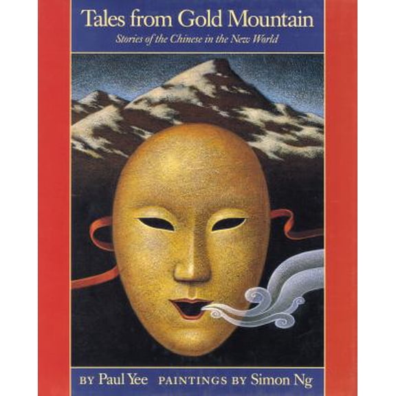 Pre-Owned Tales from Gold Mountain (Paperback) 1554981255 9781554981250