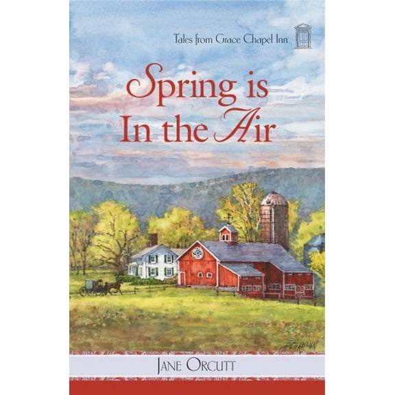 Pre-Owned Spring is in the Air (Tales from Grace Chapel Inn Series #10) (Paperback) 0824947592 9780824947590