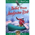 thumbnail image 1 of Tales from Jackpine Bob (Paperback) by Bob Cary, Susan Gustafson, 1 of 1