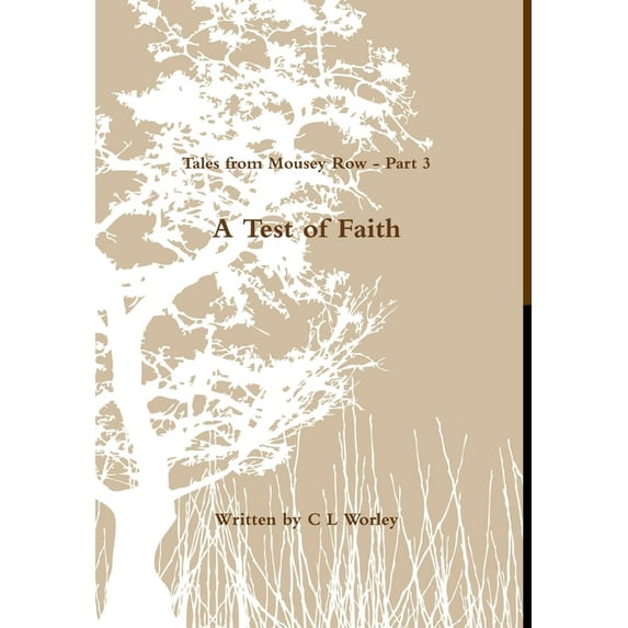 Tales from Mousey Row - A Test of Faith, (Hardcover)