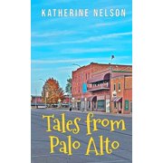 Tales from Palo Alto, Paperback
