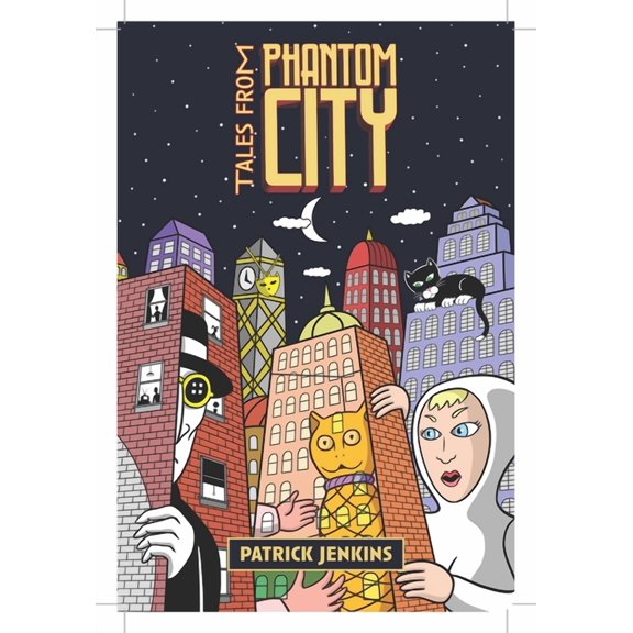 Tales from Phantom City (Paperback)