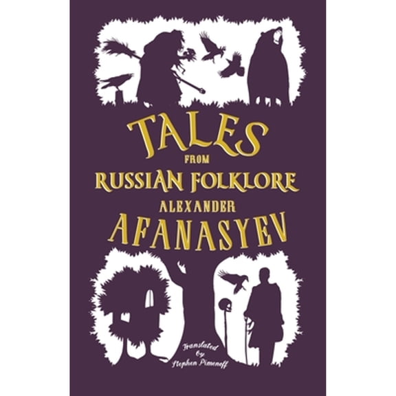 Pre-Owned Tales from Russian Folklore: New Translation (Paperback) 184749837X 9781847498373
