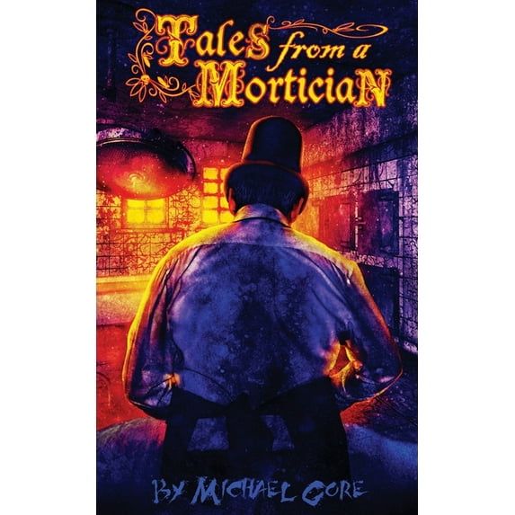 Tales from a Mortician (Paperback)