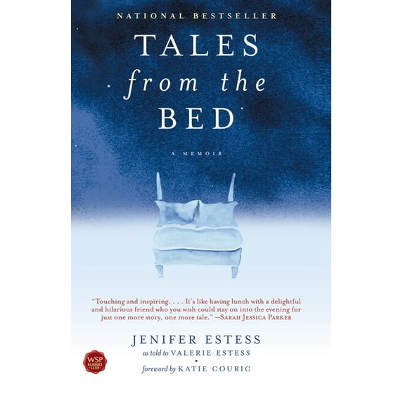 Tales from the Bed: A Memoir, (Paperback)
