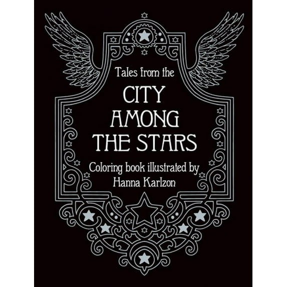 Pre-Owned Tales from the City Among the Stars: Coloring Book Hardcover