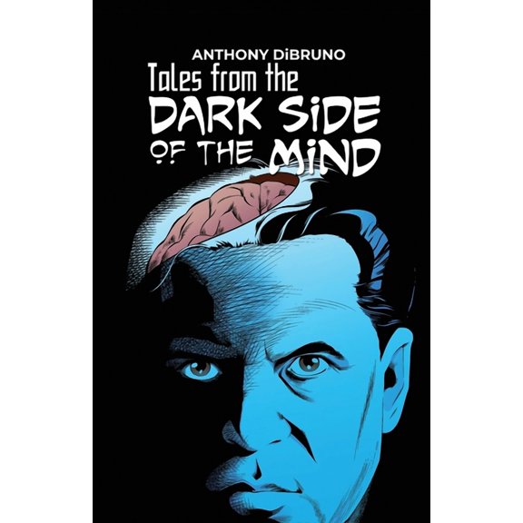 Tales from the "Dark Side of the Mind" (Paperback)