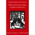 thumbnail image 1 of Pre-Owned Tales from the Dena: Indian Stories from the Tanana, Koyukuk, and Yukon Rivers (Paperback) 0295974354 9780295974354, 1 of 1