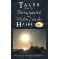 thumbnail image 1 of Tales from the Disenchanted and Wisdom from the Haiku, (Hardcover), 1 of 1
