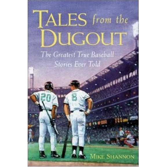 Pre-Owned Tales from the Dugout (Hardcover 9780809231072) by Mike Shannon
