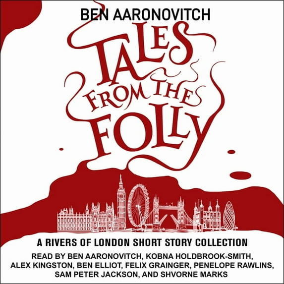 Tales from the Folly: A Rivers of London Short Story Collection (Audiobook)